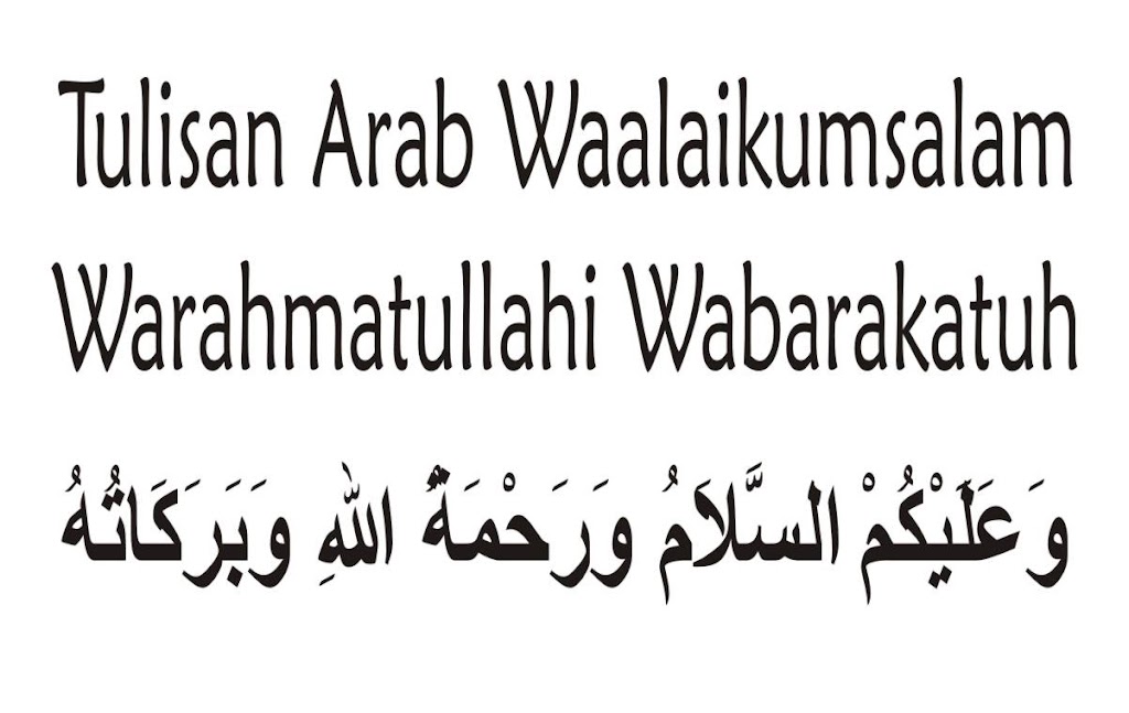 Tulisan Arab Waalaikumsalam Warahmatullahi Wabarakatuh